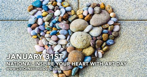 NATIONAL INSPIRE YOUR HEART WITH ART DAY