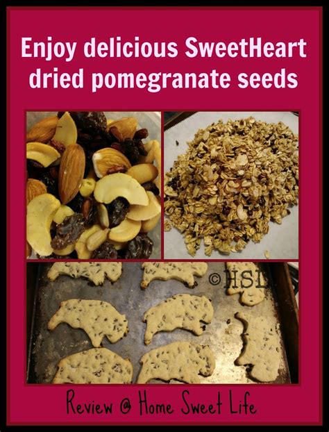 Home Sweet Life: SweetHeart dried pomegranate seeds ~ a review