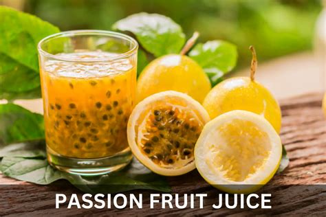 Best And Simple Passion Fruit Juice Recipe - Foodie Front