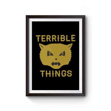 Terrible Things Poster