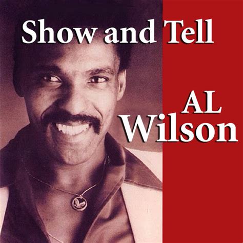 Show and Tell | Al Wilson – Download and listen to the album