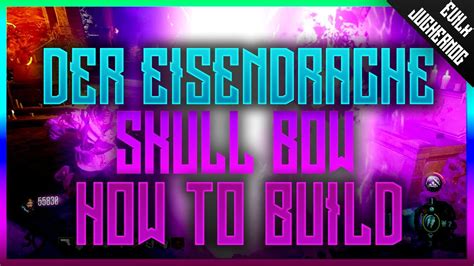 SKULLCRUSHER/VOID BOW UPGRADE ★ HOW TO BUILD TUTORIAL ★ DER EISENDRACHE ...