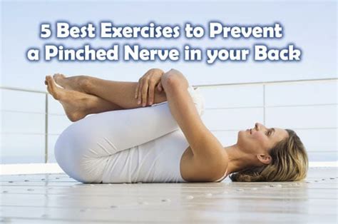 5 Best Exercises to Prevent a Pinched Nerve in your Back - RespectCareGivers