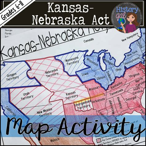 Kansas Nebraska Act Map Activity - Resources by History Gal