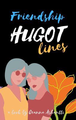 Friendship hugot lines - English hugot lines - Wattpad