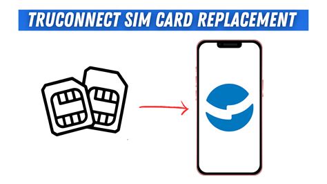 TruConnect SIM Card Replacement Guide - 2023