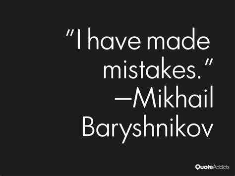 Mikhail Baryshnikov Quotes. QuotesGram