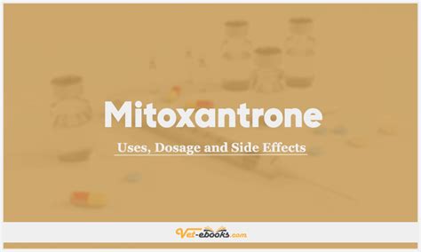 Mitoxantrone Dose For Dogs & Cats | Vet Drugs List