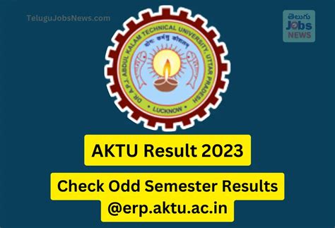 AKTU Result 2023 - Check Odd Semester Results @erp.aktu.ac.in