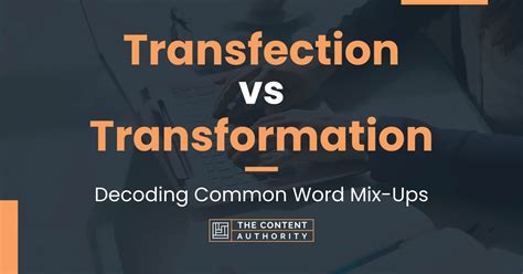 Transfection vs Transformation: Decoding Common Word Mix-Ups