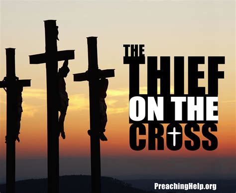 The Thief on the Cross – PreachingHelp.org