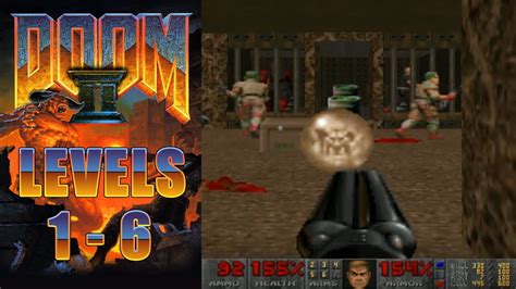 Doom II: Hell on Earth - Levels 1 - 6 Gameplay Walkthrough - YouTube