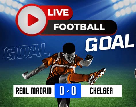 Watch Real Madrid Vs Chelsea Live Champions League Here