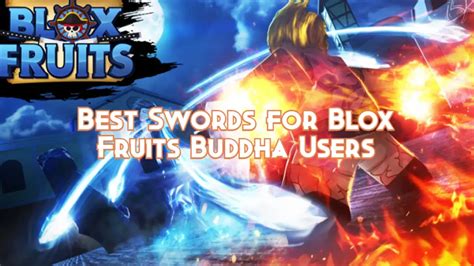 Best Swords for Blox Fruits Buddha Users - Pillar Of Gaming