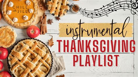 THANKSGIVING MUSIC INSTRUMENTAL | CALMING DINNER MUSIC | THANKSGIVING ...