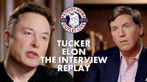 Tucker Carlson Interviews Elon Musk | 04-17-2023