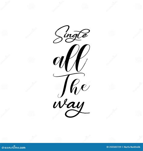 Single All the Way Letter Quote Stock Vector - Illustration of template ...