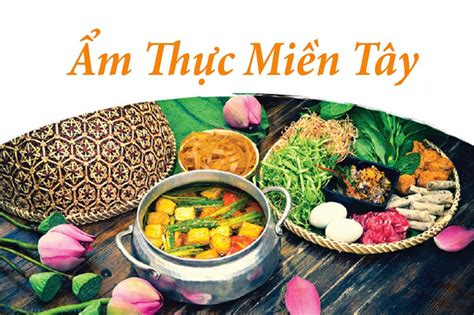 ẨM THỰC MIỀN TÂY