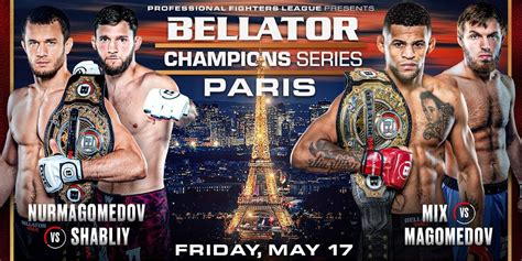 TWO WORLD CHAMPIONSHIP BOUTS HEADLINE BELLATOR CHAMPIONS SERIES PARIS ...