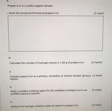 Solved a) Propan-2-ol is a useful organic solvent. 1. Draw | Chegg.com