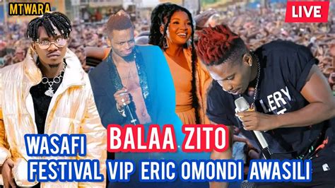 WASAFI FESTIVAL 2023 MTWARA LIVE | VIP ERIC OMONDI ATUA TZ | WASAFI FESTIVAL MTWARA LIVE ...