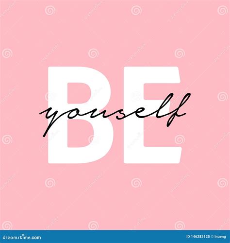 Be Yourself Inspirational Quote on Pink Background. Stock Vector - Illustration of drawn ...