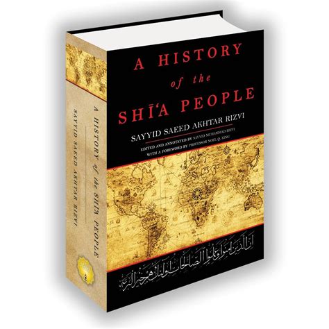 A History of the Shiʻa People by Sayyid Saeed Akhtar Rizvi | Goodreads