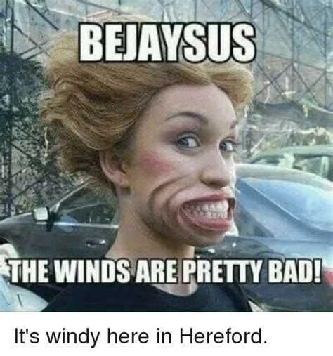 Windy Meme Discover more interesting Blowing, Hair, Pretty, Storm memes ...