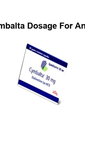 Cymbalta dosage for anxiety, cymbalta dosage for depression and anxiety ...