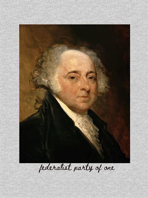 "John Adams Federalist Party of One" Zipped Hoodie by historiansco | Redbubble