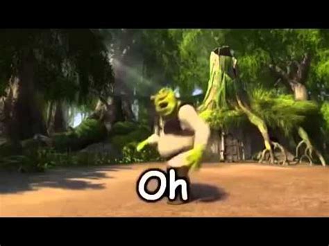 Shrek, oh hello there!!! - YouTube