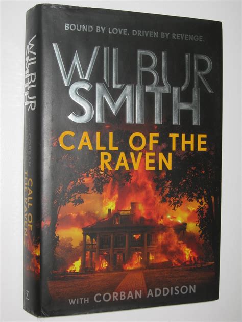 Call Of The Raven by Smith, Wilbur & Addison, Corbin: Very Good Hardcover (2020) First Edition ...