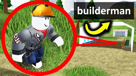 I Found BUILDERMAN In Roblox - YouTube