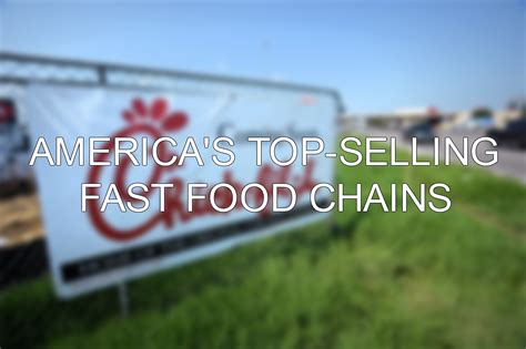 The 15 top-selling fast-food chains in America
