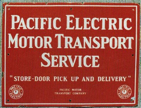 Sign for The Pacific Electric Motor Transport Service