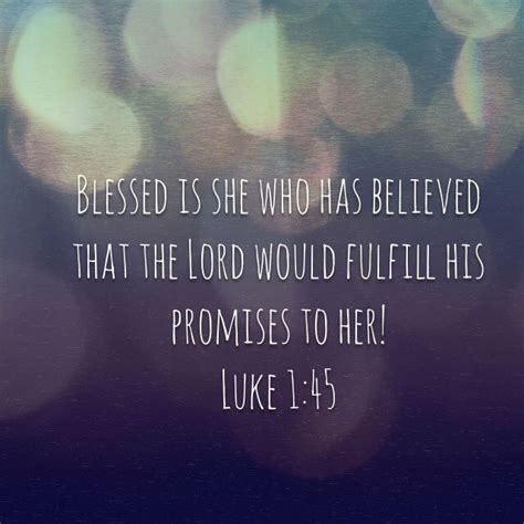 Blessed is She | Luke 1:45 | Encouragement Quotes