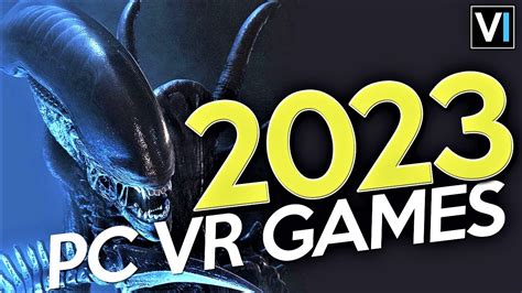 30 PC VR Games Coming In 2023 - YouTube