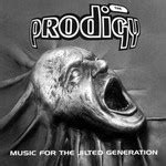 Music For The Jilted Generation - The Prodigy