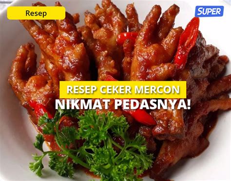 Resep Ceker Mercon yang Empuk & Pedasnya Nagih!