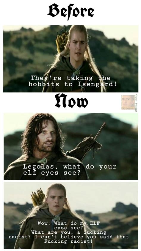 I can't believe Aragorn just sexually assaulted me - Meme by Legolas ...