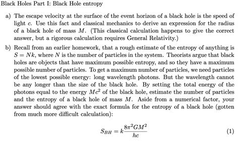 Solved Black Holes Part I: Black Hole entropy a) The escape | Chegg.com