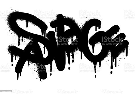 Sprayed Savage Font Graffiti With Over Spray In Black Over Whitevector Illustration For Printing ...