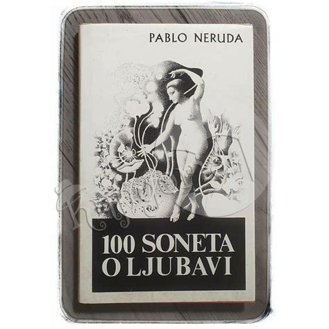 100 soneta o ljubavi Pablo Neruda