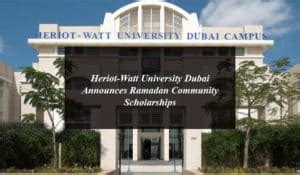 Heriot-Watt University Dubai Announces Ramadan Community Scholarships