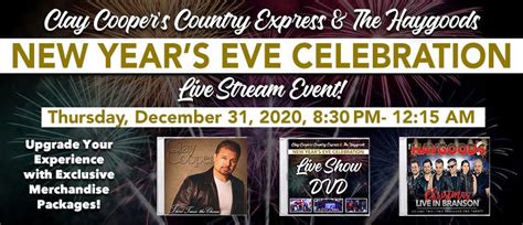 Tickets | Clay Cooper's Country Express & The Haygoods NEW YEARS EVE CELEBRATION in Branson, MO ...