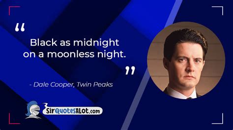 70+ Clever Twin Peaks Quotes - Sir QuotesALot