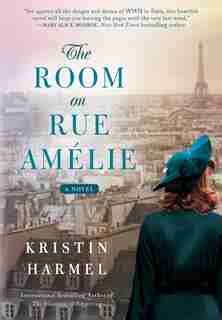 The Room on Rue Amélie, Book by Kristin Harmel (Paperback) | www ...