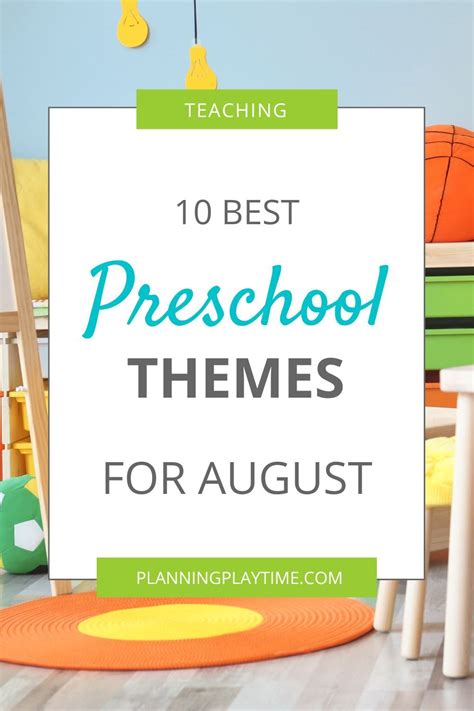 August Preschool Themes - Planning Playtime