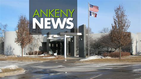 Ankeny and Area News