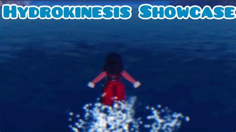 Hydrokinesis Quick Showcase | The Kinetic Abilities - YouTube